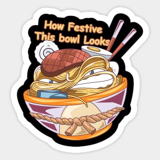 How Festive This bowl Looks Sticker